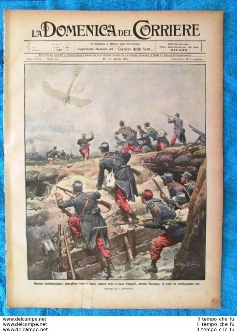 La Domenica Del Corriere 18 Aprile 1915 WW1 Soissons - Dalibaba - Enrico Zonta - Other & Unclassified