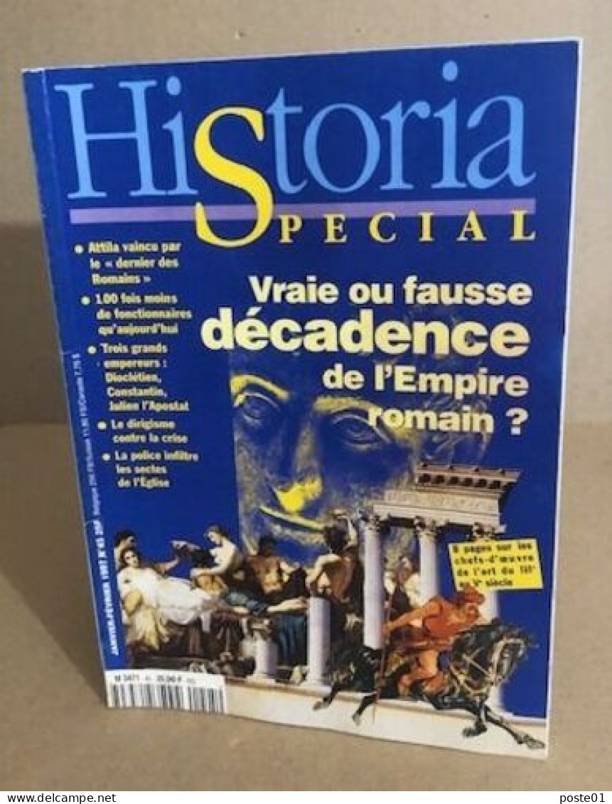 Historia N° 45 / Numéro Spécial / Vraie Ou Fausse Décadence De L'empire Romain - Historia