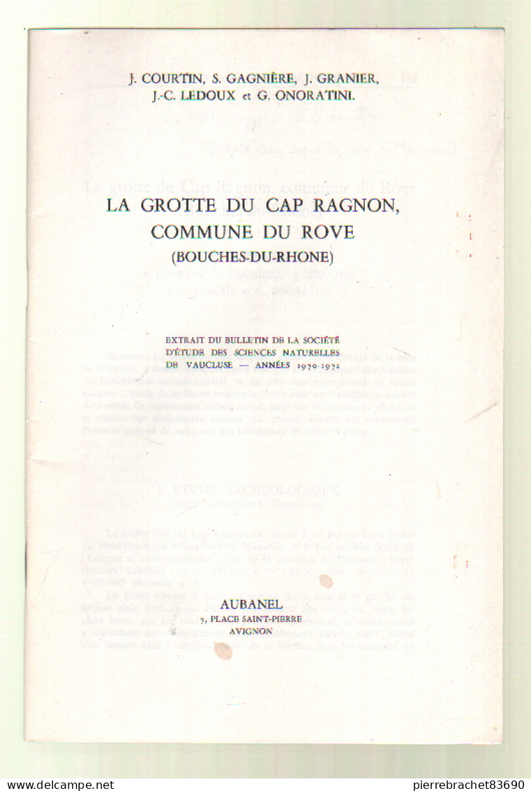 Collectif. La Grotte Du Cap Ragnon, Commune Du Rove (13). Tiré à Part. 1972 - Ohne Zuordnung