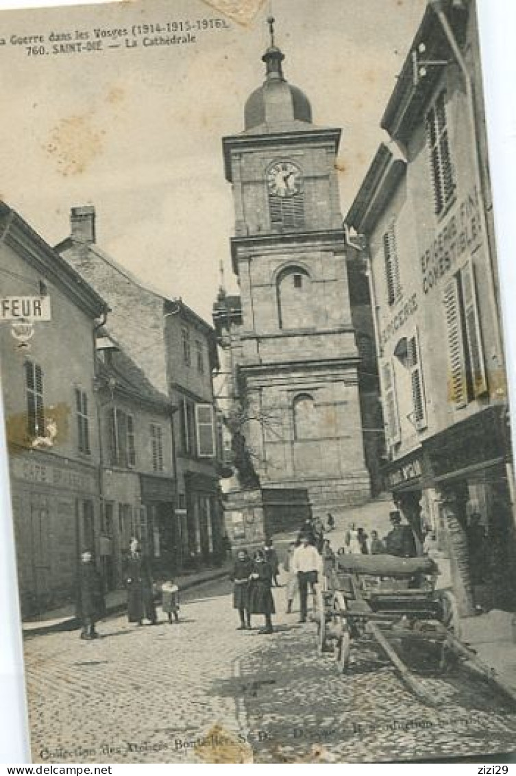SAINT-DIE-la Guerre Dans Les Vosges(1914-1915-1916)-la Cathédrale - Saint Die