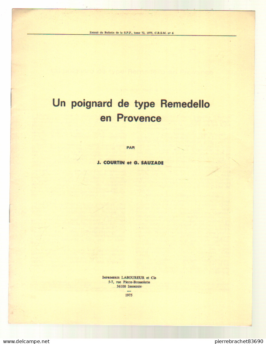 Courtin / Sauzade. Un Poignard De Type Remedello En Provence. Tiré à Part. 1975 - Non Classés