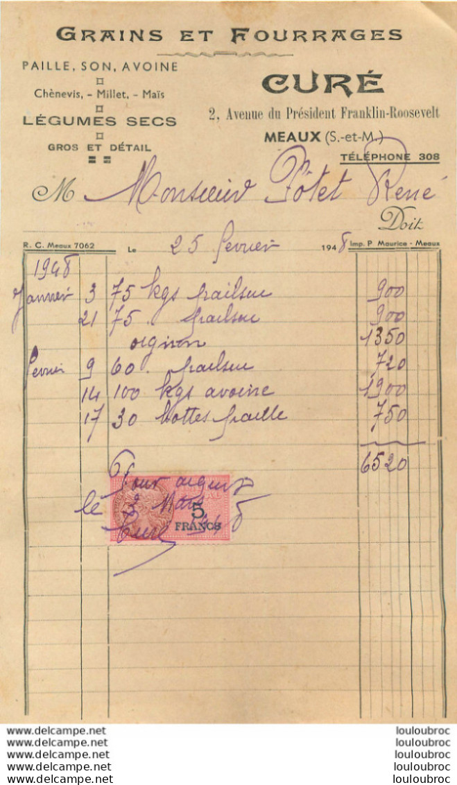 MEAUX FACTURE  ETS CURE GRAINS ET FOURRAGES 2 AV PRESIDENT FRANKLIN ROOSEVELT 1948 - 1900 – 1949