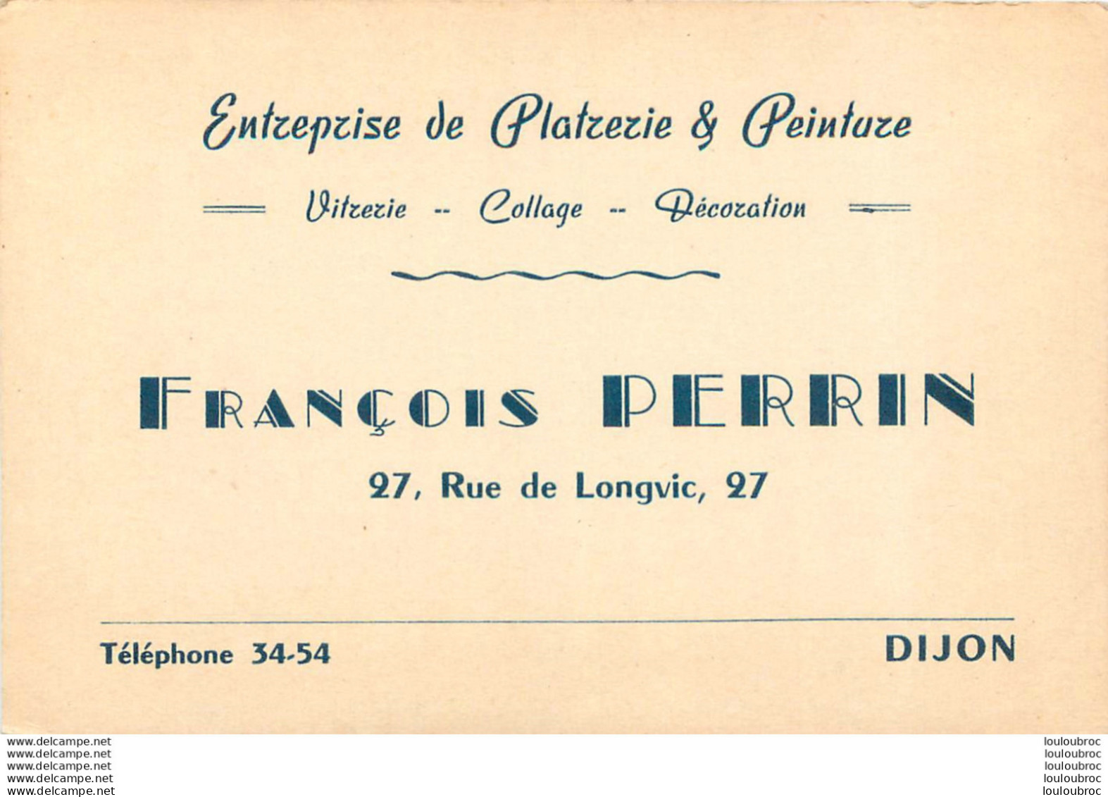 DIJON FRANCOIS PERRIN ENTREPRISE DE PLATRERIE 27 RUE DE LONGVIC CARTE DE VISITE 12 X 8 CM - Dijon