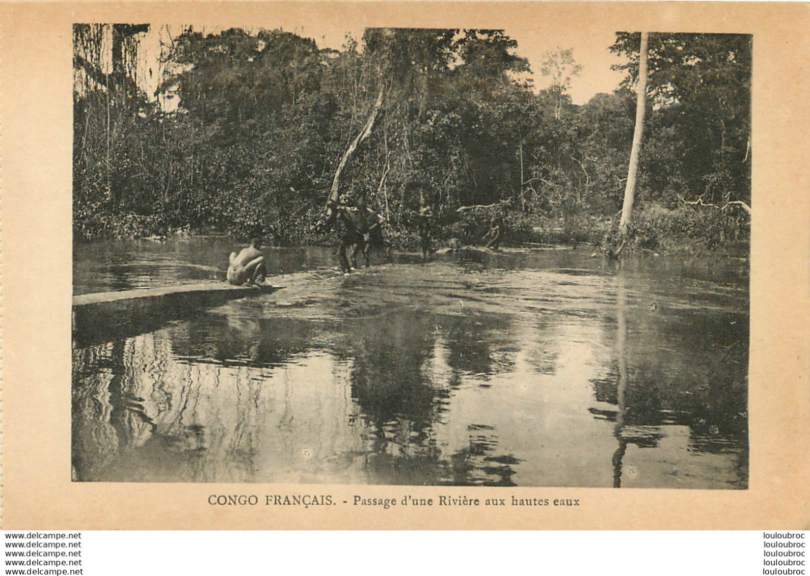 CONGO FRANCAIS PASSAGE D'UNE RIVIERE AUX HAUTES EAUX  COLLECTION J.F. - French Congo