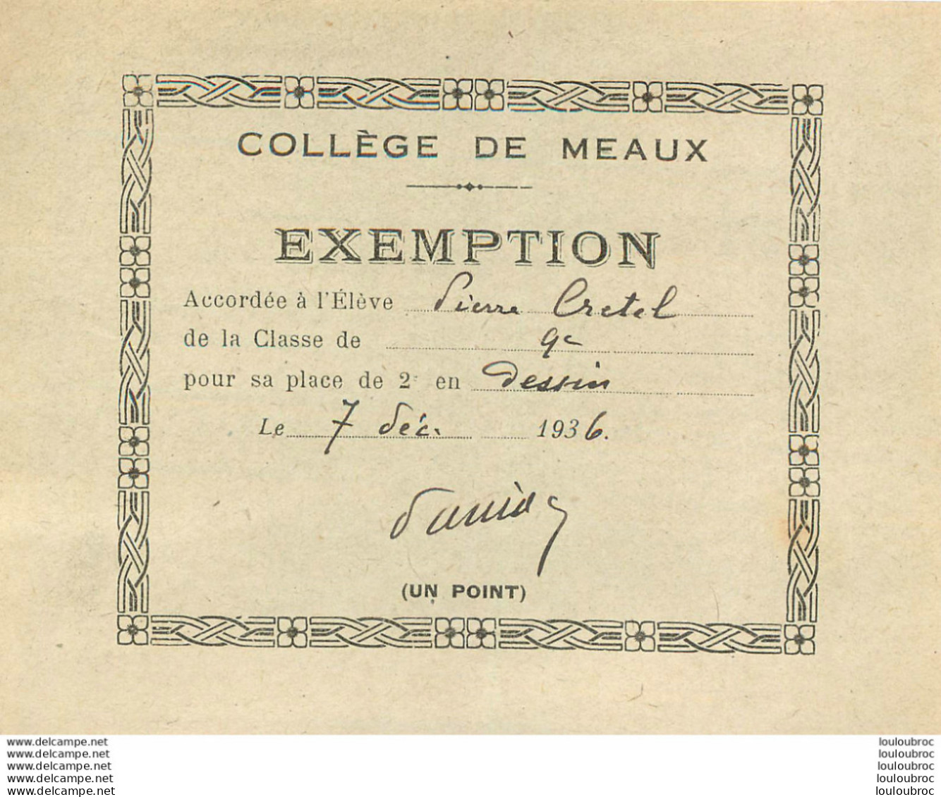 COLLEGE DE MEAUX EXEMPTION ELEVE CRETEL PIERRE  1936 - Diploma's En Schoolrapporten