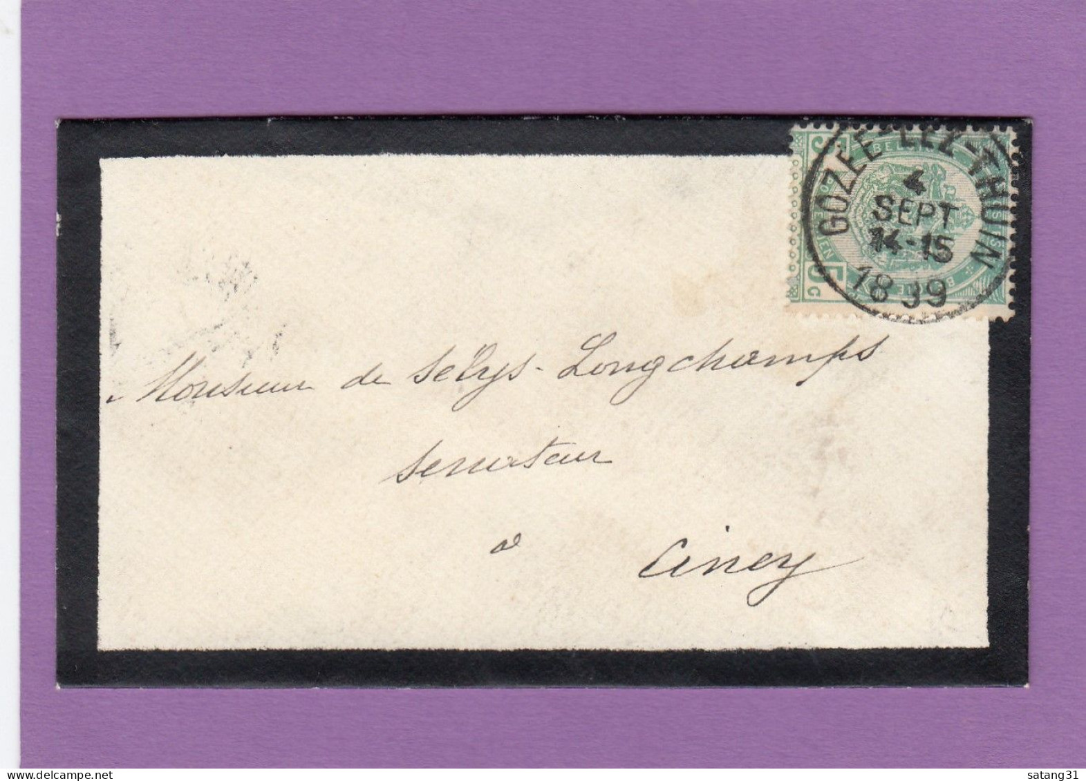 LETTRE FORMAT CARTE DE VISITE DE GOZEE LEZ THUIN ADRESSE A UN SENATEUR A CINEY. - Storia Postale