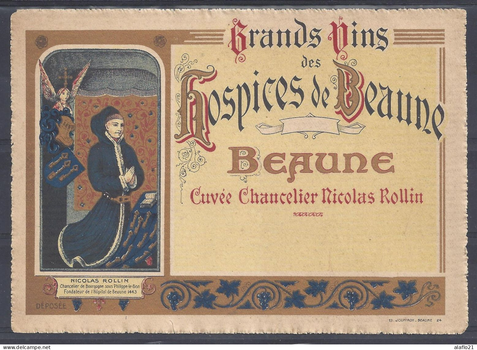 RARE ETIQUETTE - HOSPICES De BEAUNE - BEAUNE Cuvée Chancelier Nicolas Rollin - Bourgogne