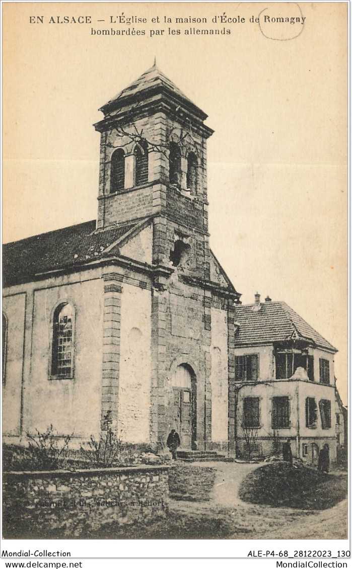 ALE1P4-68-0366 - En Alsace - L'église Et La Maison D'école De - ROMAGNY - Bombardées Par Les Allemands - Altkirch
