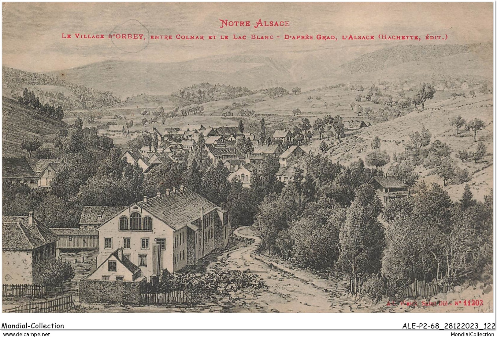 ALE1P2-68-0162 - Notre Alsace - Le Village D'ORBEY - Entre Colmar Et Le Lac Blanc - D'après Grad - L'alsace - Hachette  - Orbey