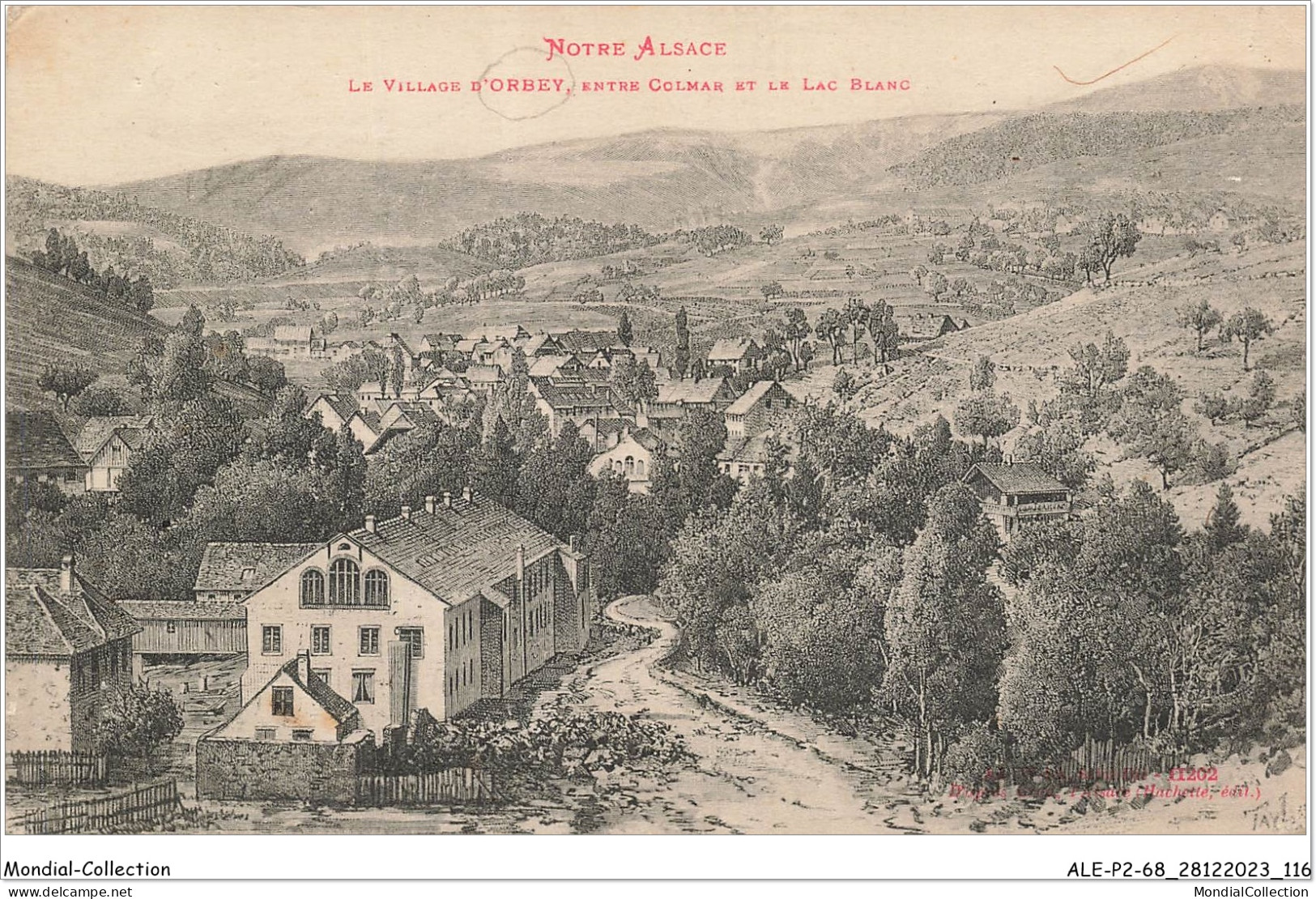 ALE1P2-68-0159 - Notre Alsace - Le Village D'ORBEY - Entre Colmar Et Le Lac Blanc - Orbey