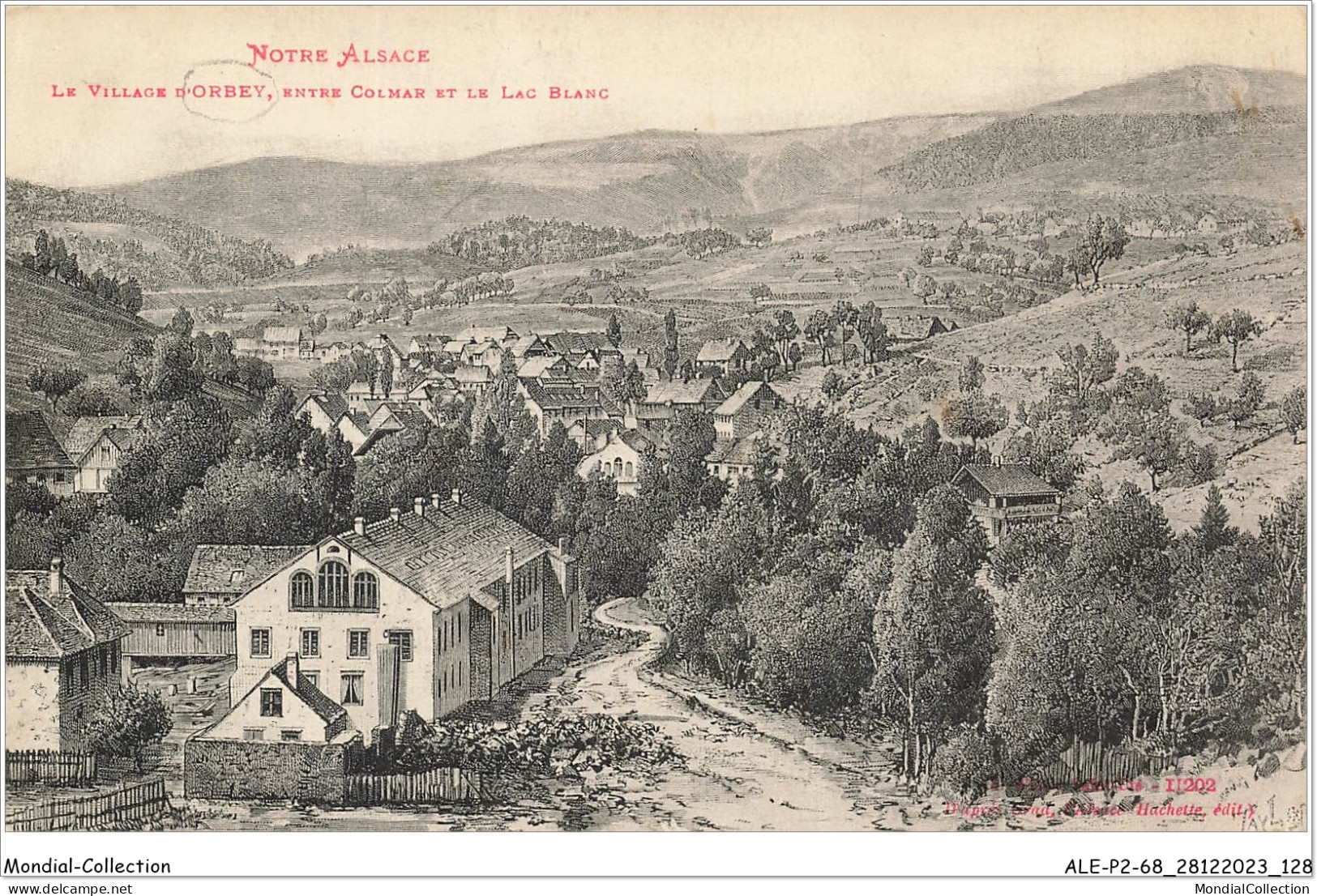 ALE1P2-68-0165 - Notre Alsace - Le Village D'ORBEY - Entre Colmar Et Le Lac Blanc  - Orbey