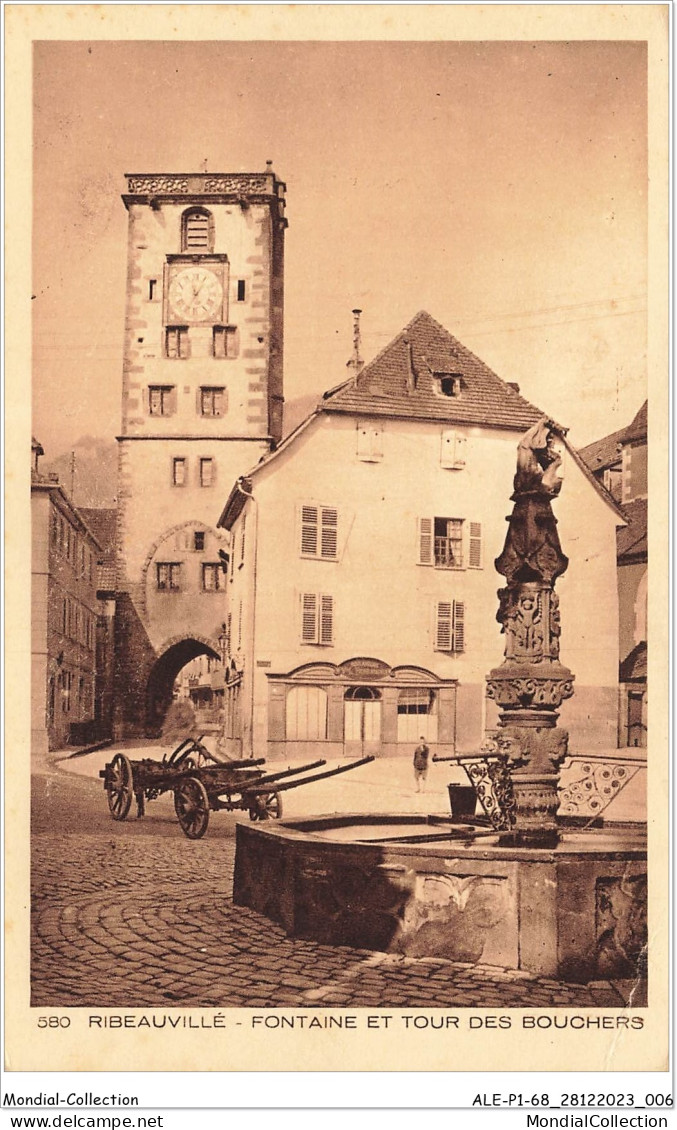 ALE1P1-68-0004 - RIBEAUVILLE - Fontaine Et Tour Des Bouchers - Ribeauvillé