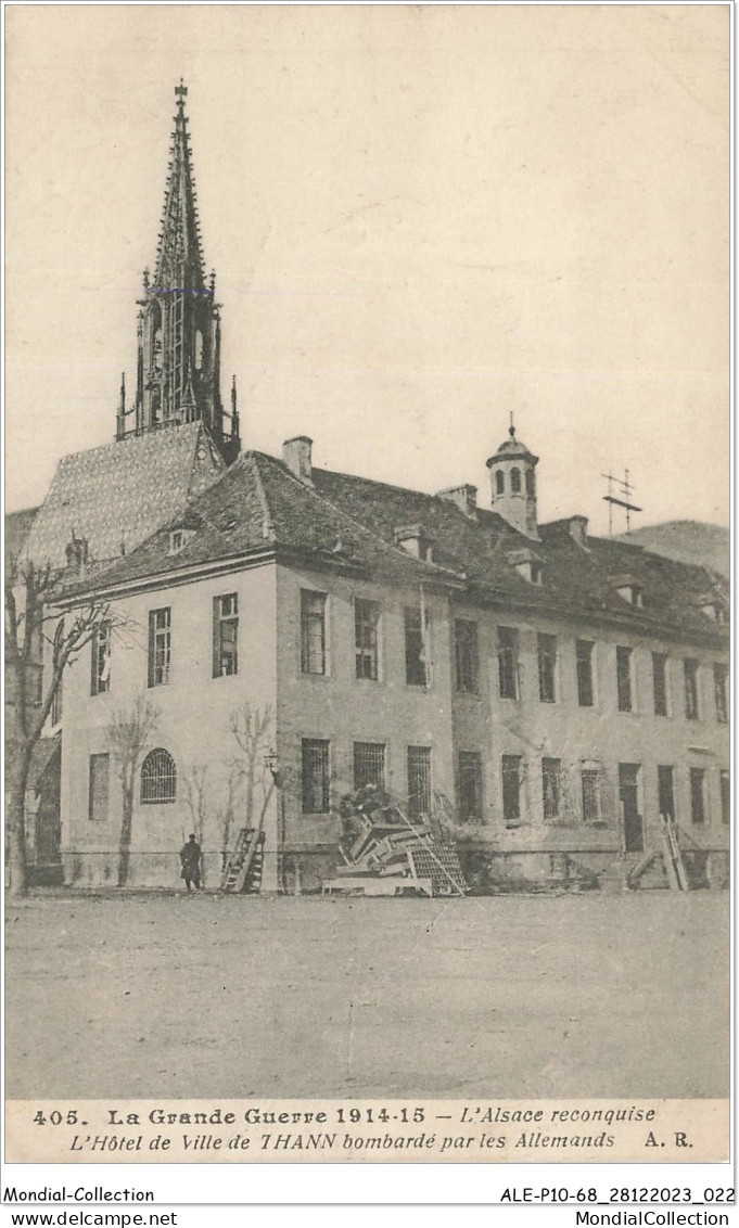 ALE2P10-68-0312 - La Grande Guerre 1914-15 - L'alsace Reconquise - L'hôtel De Ville De THANN Bombardé Par Les Allemands  - Thann