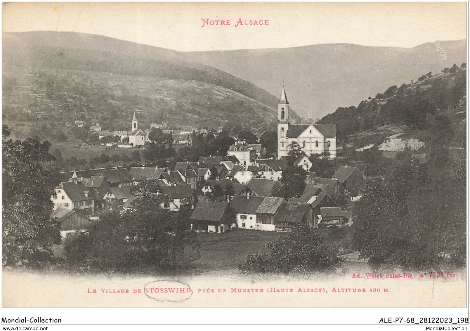 ALE2P7-68-0100 - Notre Alsace - Le Village De STOSSWIHR - Près De Munster - Haute Alsace - Altitude 430m  - Munster