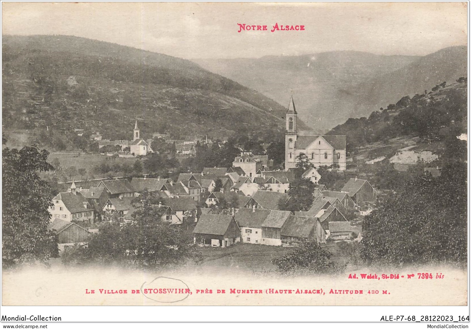 ALE2P7-68-0083 - Notre Alsace - Le Village De STOSSWIHR - Près De Munster - Haute Alsace- Altitude De 430 M  - Munster