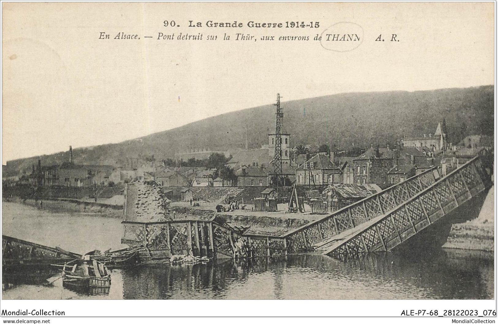 ALE2P7-68-0039 - La Grande Guerre De 1914-15 - En Alsace - Pont Détruit Sur La Thür - Aux Environs De THANN  - Thann