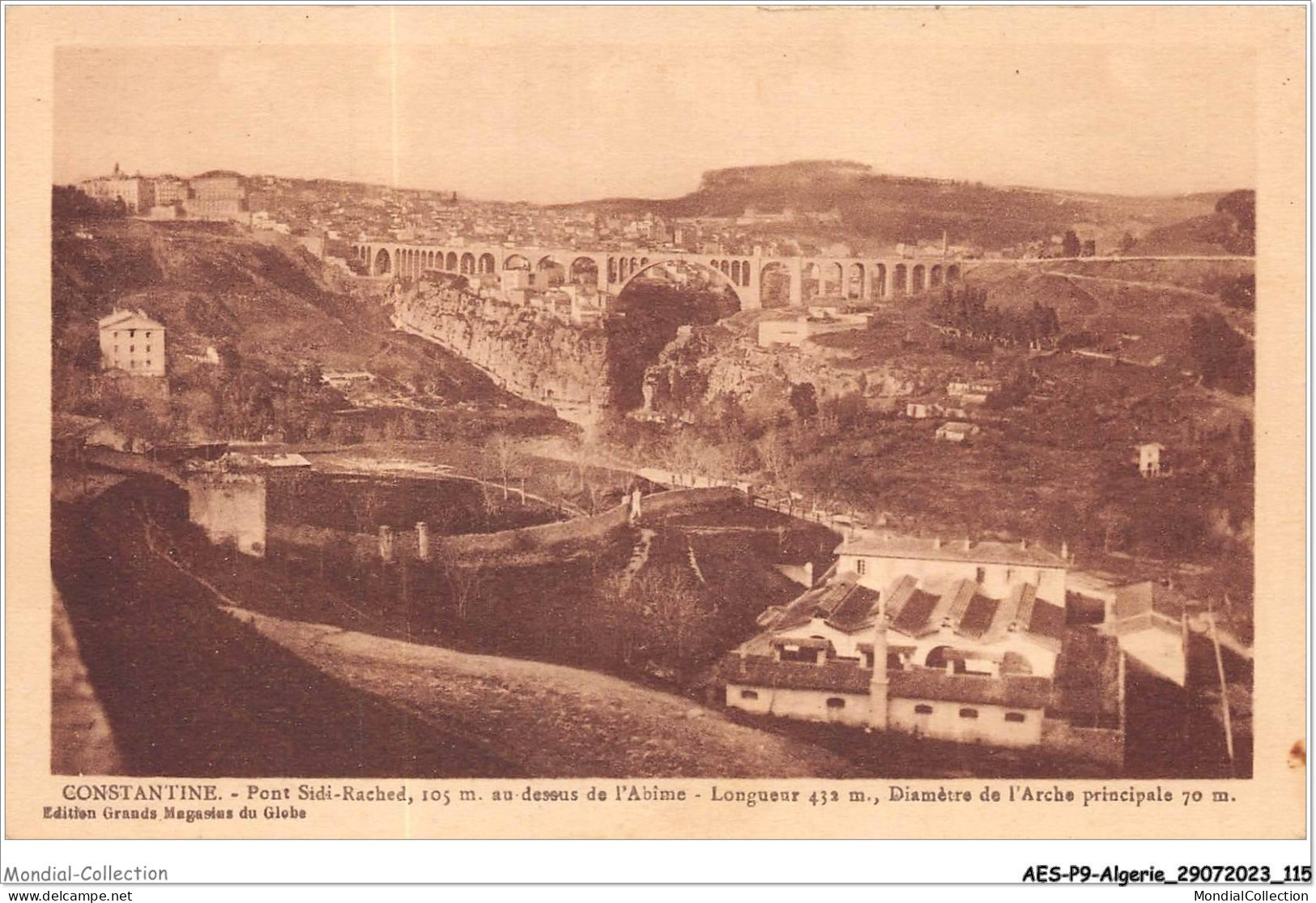 AESP9-ALGERIE-0833 - CONSTANTINE - Pont Sidi-rached 105 M Au-dessus De L'abîme - Diamètre De L'arche Principale 70 M - Constantine