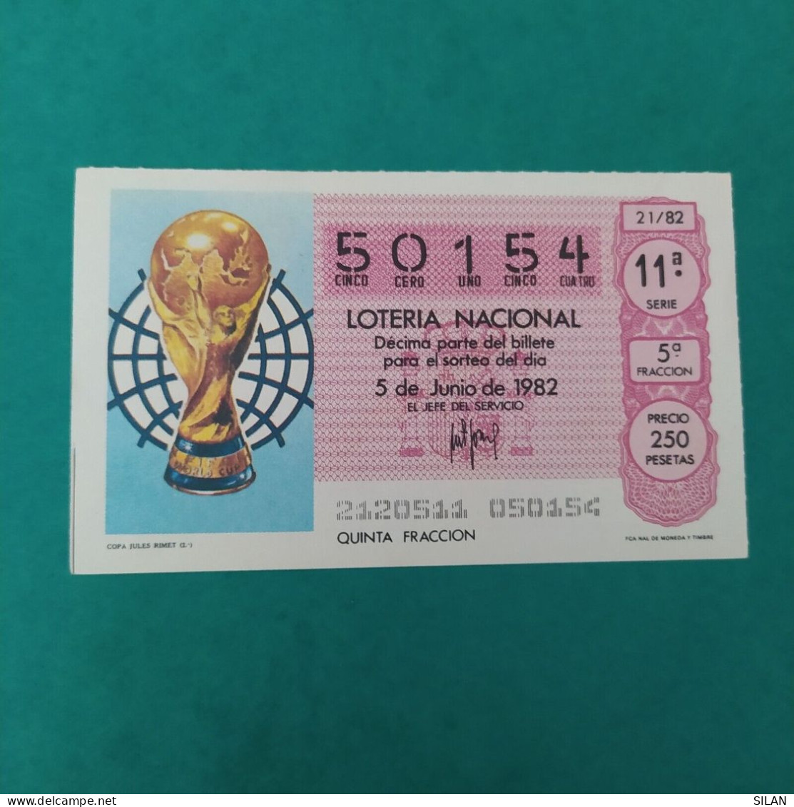 DÉCIMO DE LOTERÍA 1982 COPA JULES RIMET LOTERIE 1982  Spain World Cup Lottery 1982 - Autres & Non Classés