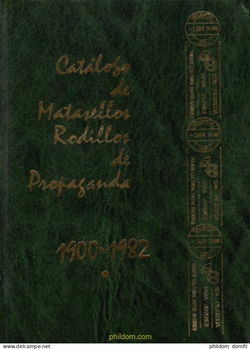 Catálogo De Matasellos Rodillor De Propaganda 1900/1982 - Topics