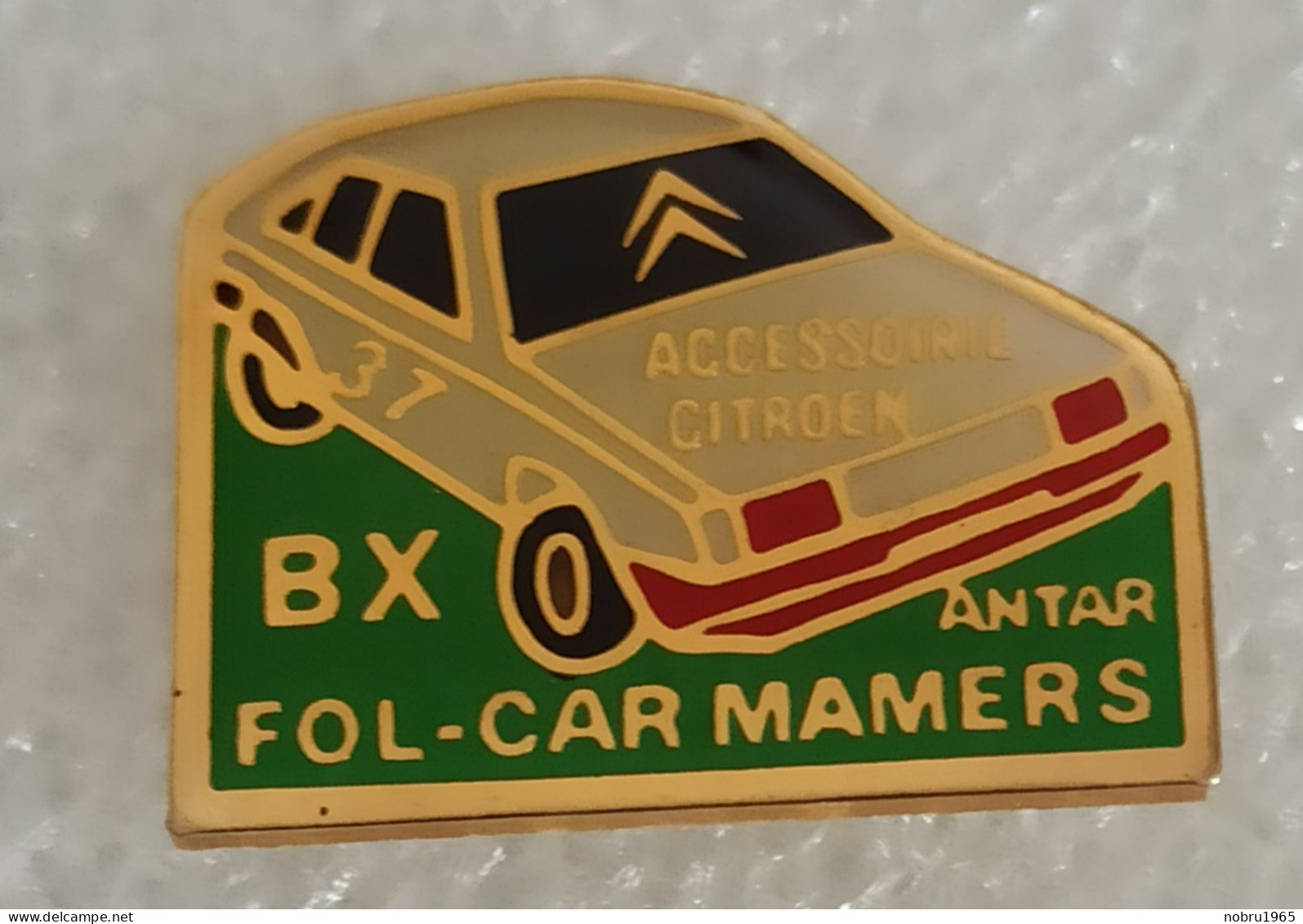 Pin's Citroën BX Fol Car Mamers - Citroën