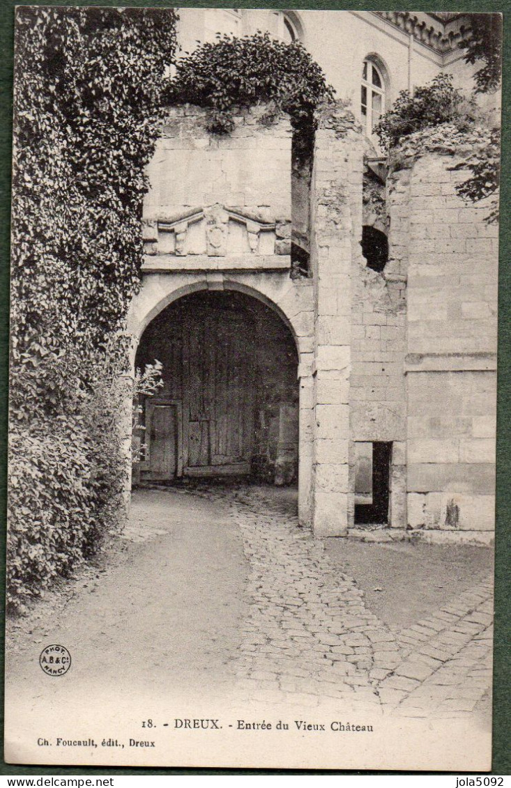 28 + DREUX - Entrée Su Vieux Château - Dreux