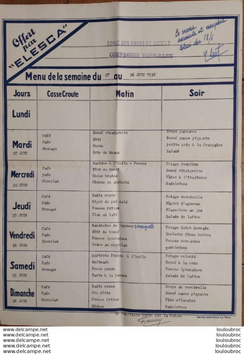 ECOLE DES CHARS DE COMBAT COMPAGNIE HORS RANG MENU SEMAINE DU 21 AU 26 JUIN 1938 SIGNE DU CAPITAINE GOUIN FORMAT 32X24CM - Sonstige & Ohne Zuordnung