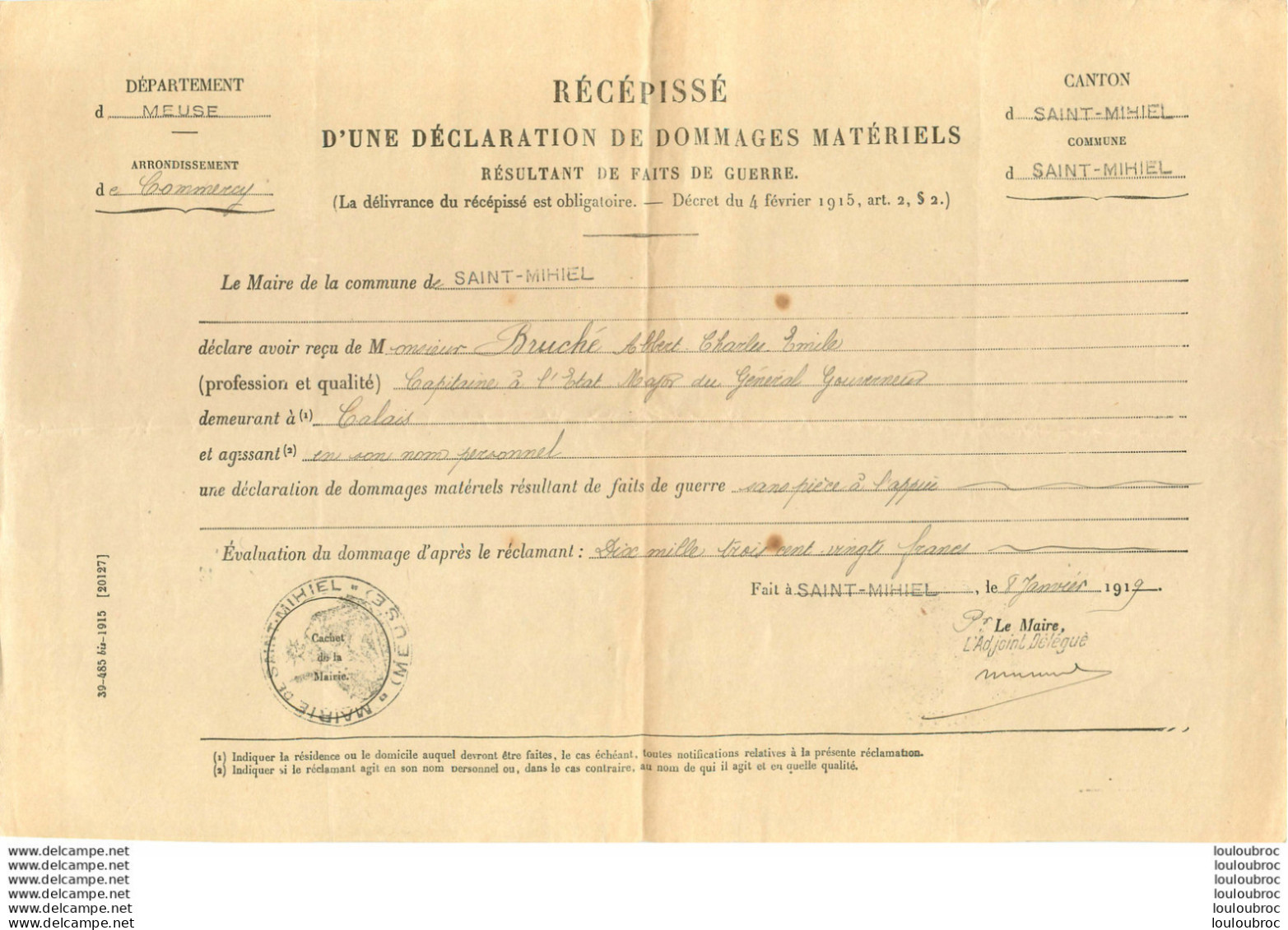 RECEPISSE D'UNE DECLARATION DE DOMMAGES MATERIELS DE GUERRE  CAPITAINE BRUCHE  1919 - Other & Unclassified