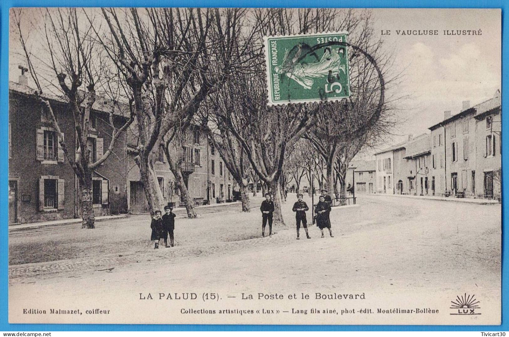 CPA "LE VAUCLUSE ILLUSTRE" - LAPALUD - LA PALUD - LA POSTE ET LE BOULEVARD - Lapalud