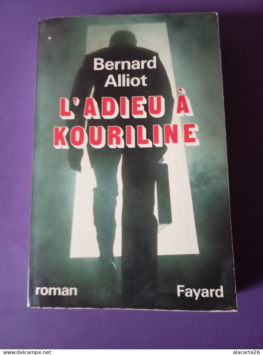 L'ADIEU A KOURILINE / BERNARD ALLIOT - Novelas Negras