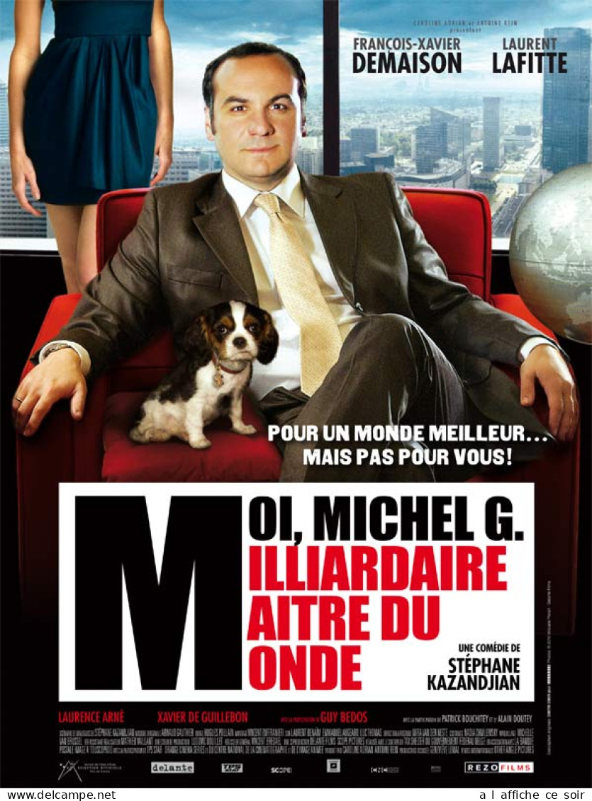 Affiche Cinéma Orginale Film MOI, MICHEL G., MILLIARDAIRE, MAÎTRE DU MONDE 120x160cm - Plakate & Poster