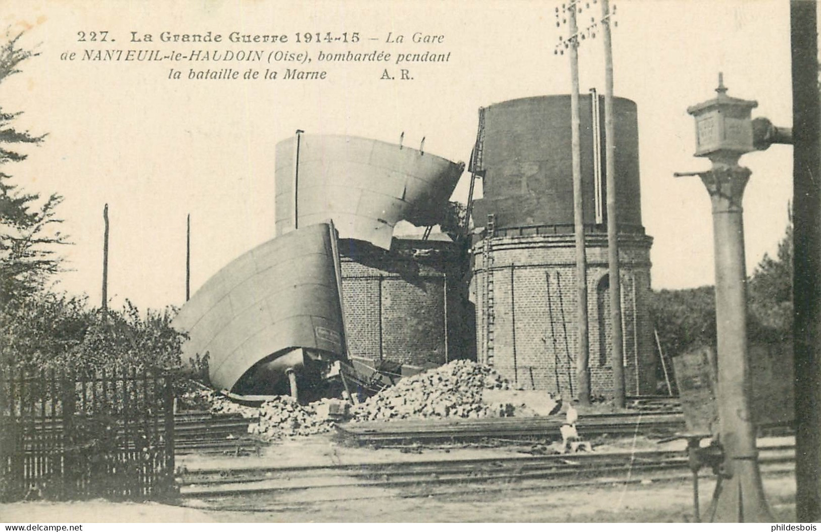 OISE  NANTEUIL LE HAUDOIN  La Gare Bombardée Pendant La Bataille - Nanteuil-le-Haudouin