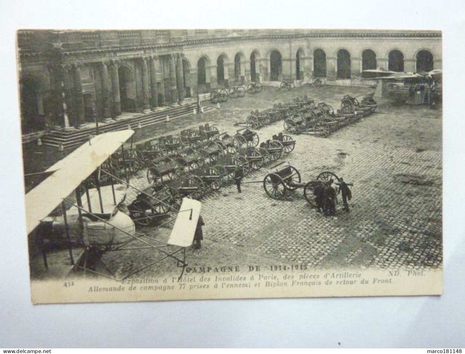 CAMPAGNE DE 1914-1915 - Exposition à L'Hôtel Des Invalides De Pièces D'artillerie Allemandes Et Un Biplan Français - Equipment