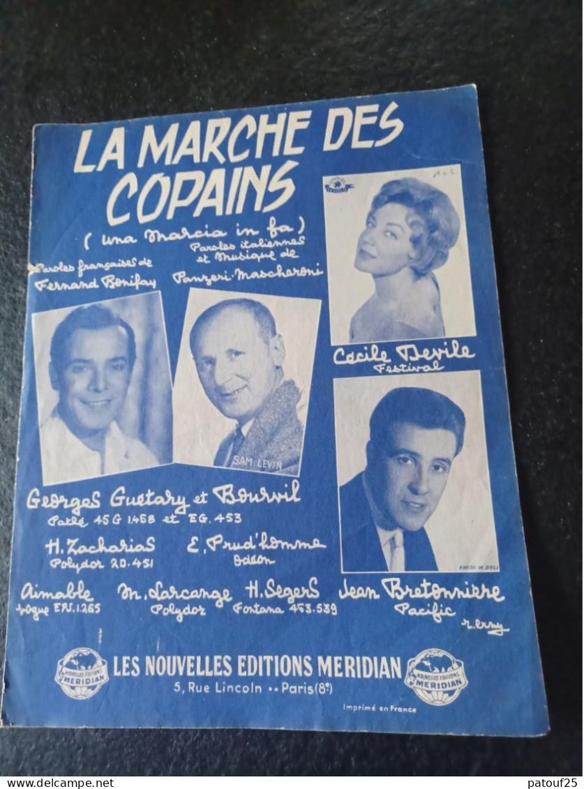 Ancienne Partition De Musique La Marche Des Copains 1973 Bourvil Guétary - Andere & Zonder Classificatie