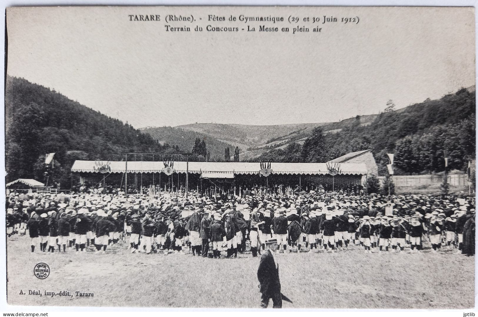 CPA Carte Postale / 69 Rhône, Tarare / Déal / Fêtes De Gymnastique (29 Et 30 Juin 1912) - Terrain De Concours - La Messe - Tarare