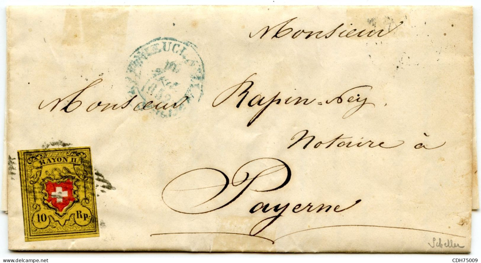 SUISSE - SBK 16II  10 RAPPEN CROIX NON ENCADREE SUR LETTRE DE NEUCHATEL POUR PAYERNE, 1852  - SIGNEE SCHELLER - 1843-1852 Federal & Cantonal Stamps