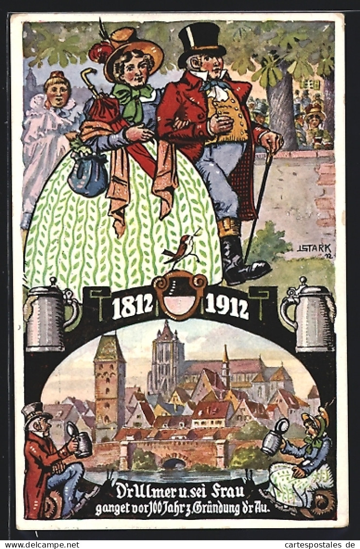 Künstler-AK Ganzsache PP27C162: Ulm / Donau, D`r Ulmer Und Sei Frau Ganget Vor 100 Jahr Z. Gründung D`r Au  - Cartes Postales