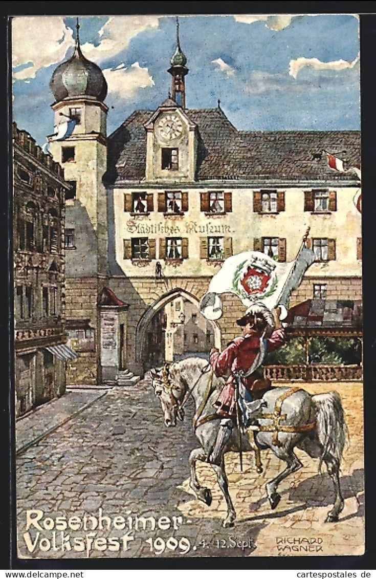 Künstler-AK Rosenheim / Obb., Volksfest 1909, Knappe Mit Flagge Vor Dem Städt. Museum, Ganzsache Bayern  - Postkarten