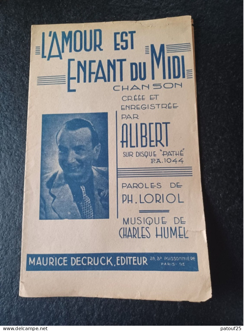 Ancienne Partition De Musique Alibert L'amour Est Enfant Du Midi - Other & Unclassified