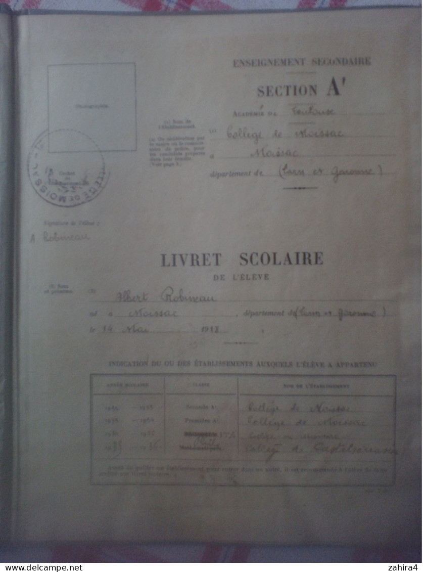 Faculté Lettre Toulouse élève D Moissac Devient Instituteur Moissac Livret Scolaire Né 1918 Collège Moissac Années 33/36 - Diploma & School Reports