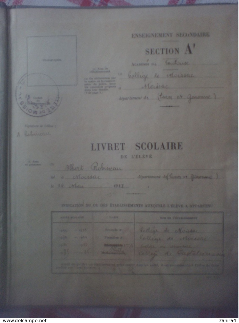 Faculté Lettre Toulouse élève D Moissac Devient Instituteur Moissac Livret Scolaire Né 1918 Collège Moissac Années 33/36 - Diplômes & Bulletins Scolaires