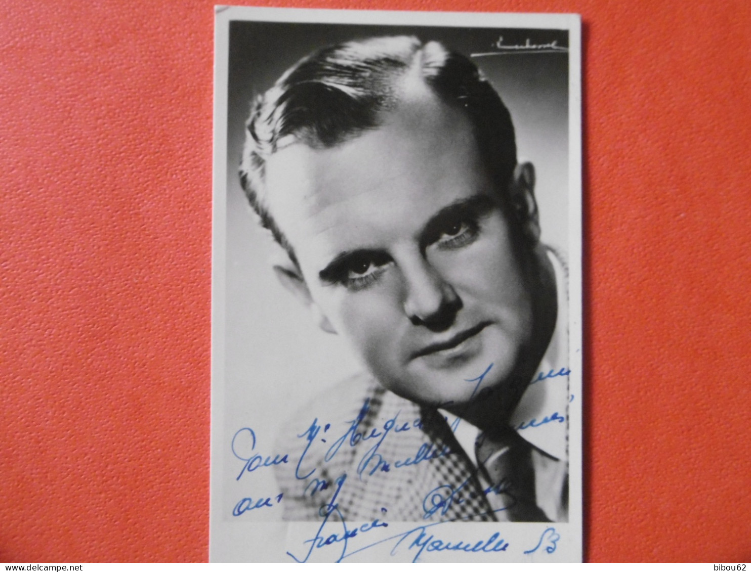 Artiste - Comédien - Opéra - Théatre - Cinéma - Vedette -  Danseur - Photo Dédicacée De Francis ? ? ? - 1953 - Dédicacées