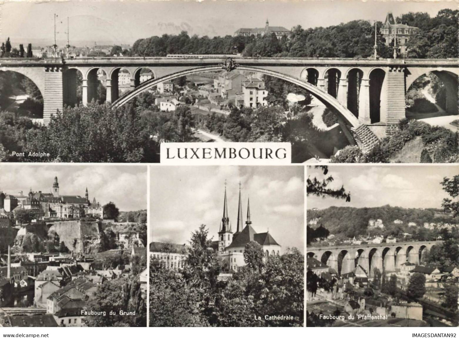 LUXEMBOURG #AS31466 LUXEMBOURG PONT ADOLPHE FAUBOURG DE PFAFFENTHAL LA CATHEDRALE FAUBOURG DU GRUND - Luxemburg - Town