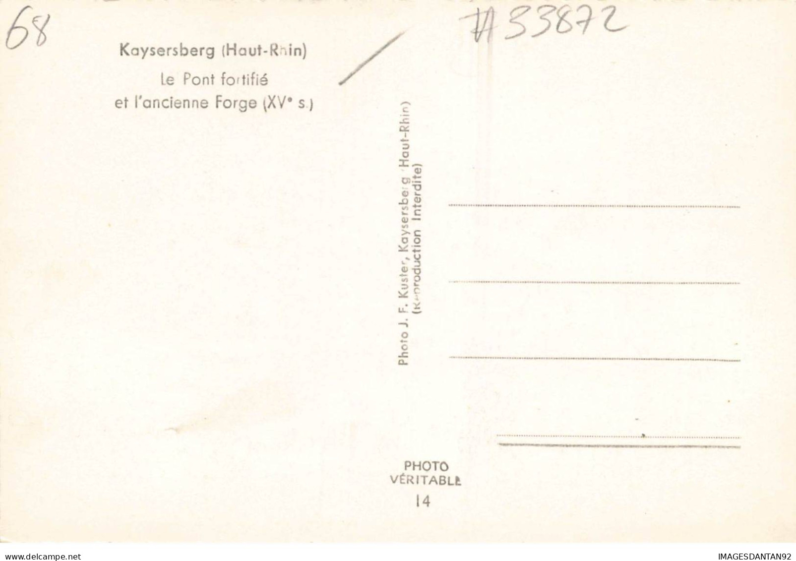 68 KAYSERSBERG #MK33872 LE PONT FORTIFIE ET L ANCIENNE FORGE XV EME SIECLE - Kaysersberg