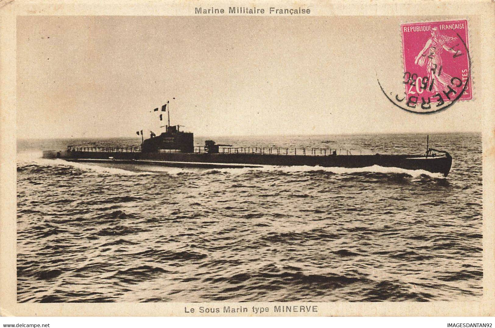 BATEAUX #MK36203 LE SOUS MARIN TYPE MINERVE MARINE MILITAIRE FRANCAISE - Submarinos