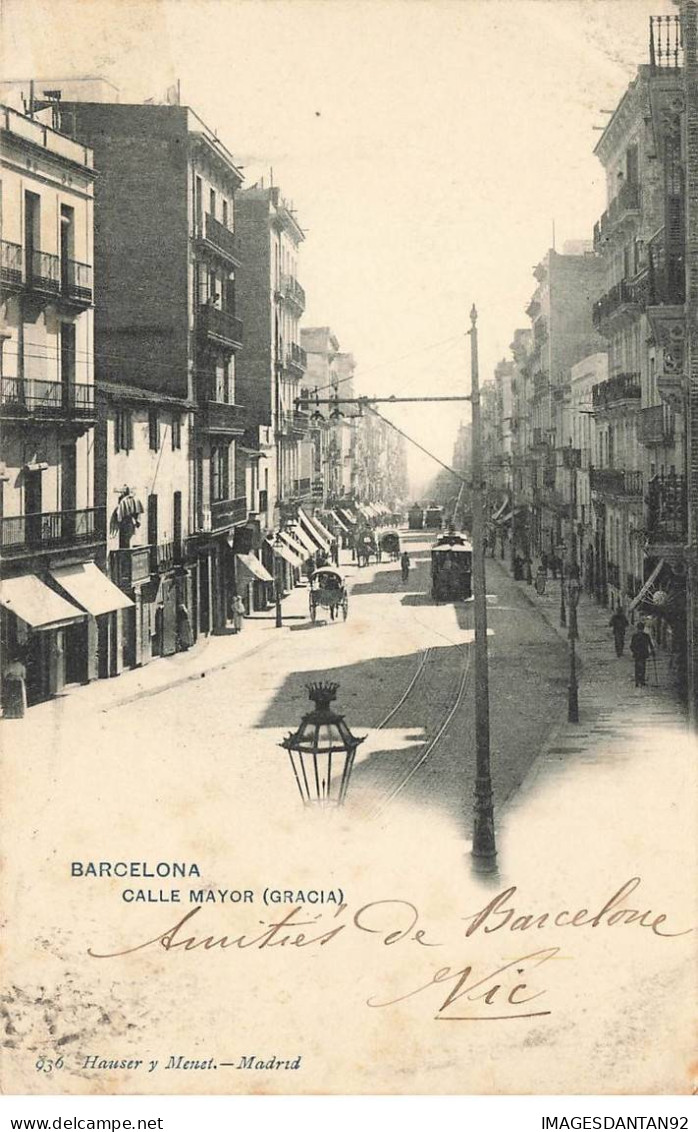 ESPAGNE #AS31545 CALLE MAYOR GRACIA BARCELONA - Barcelona