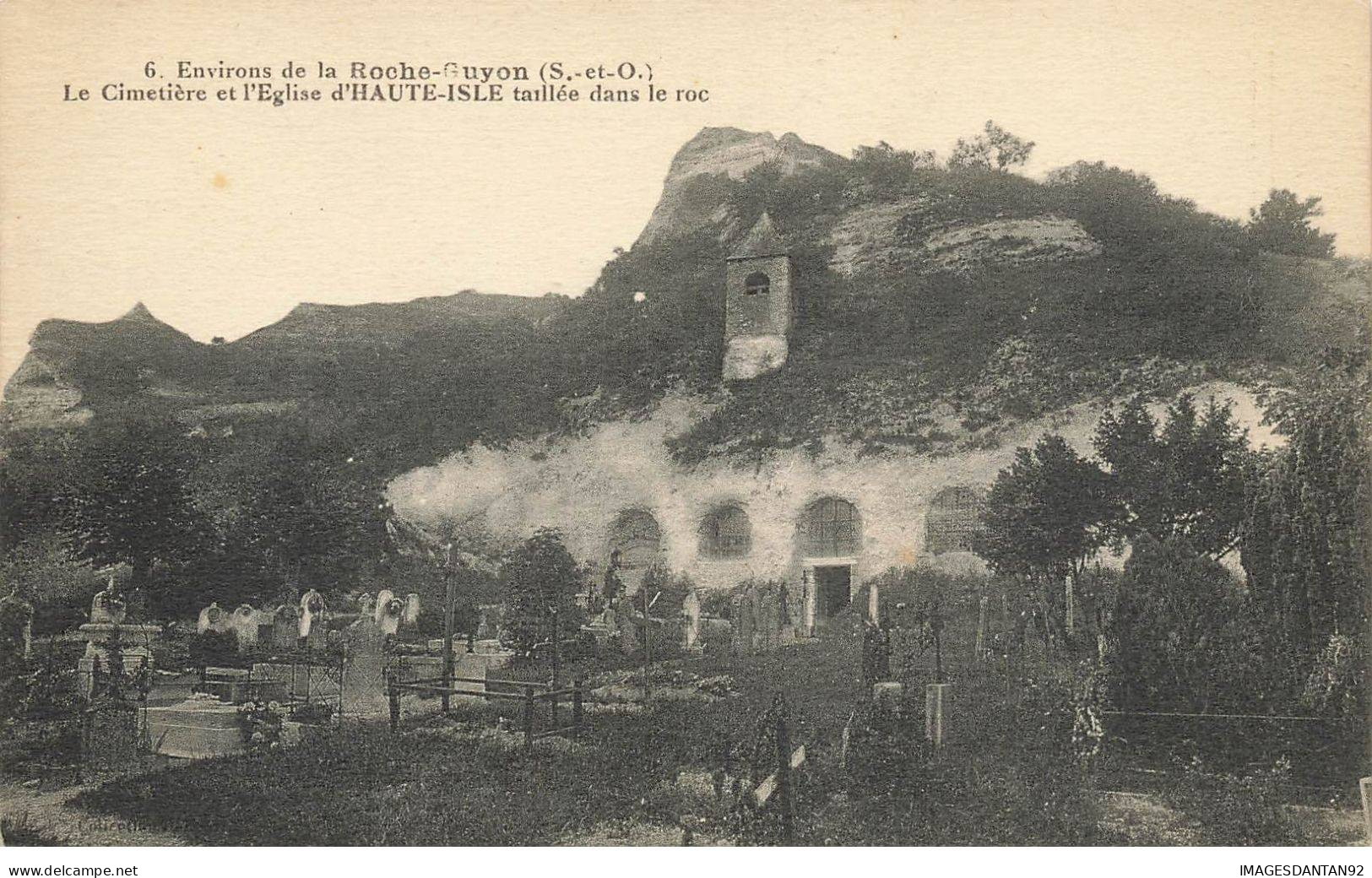 95 LA ROCHE GUYON #AS30107 ENVIRONS DE LA ROCHE GUYON CIMETIERE ET L EGLISE D HAUTE ISLE TAILLEE DANS LA ROC - Sonstige & Ohne Zuordnung