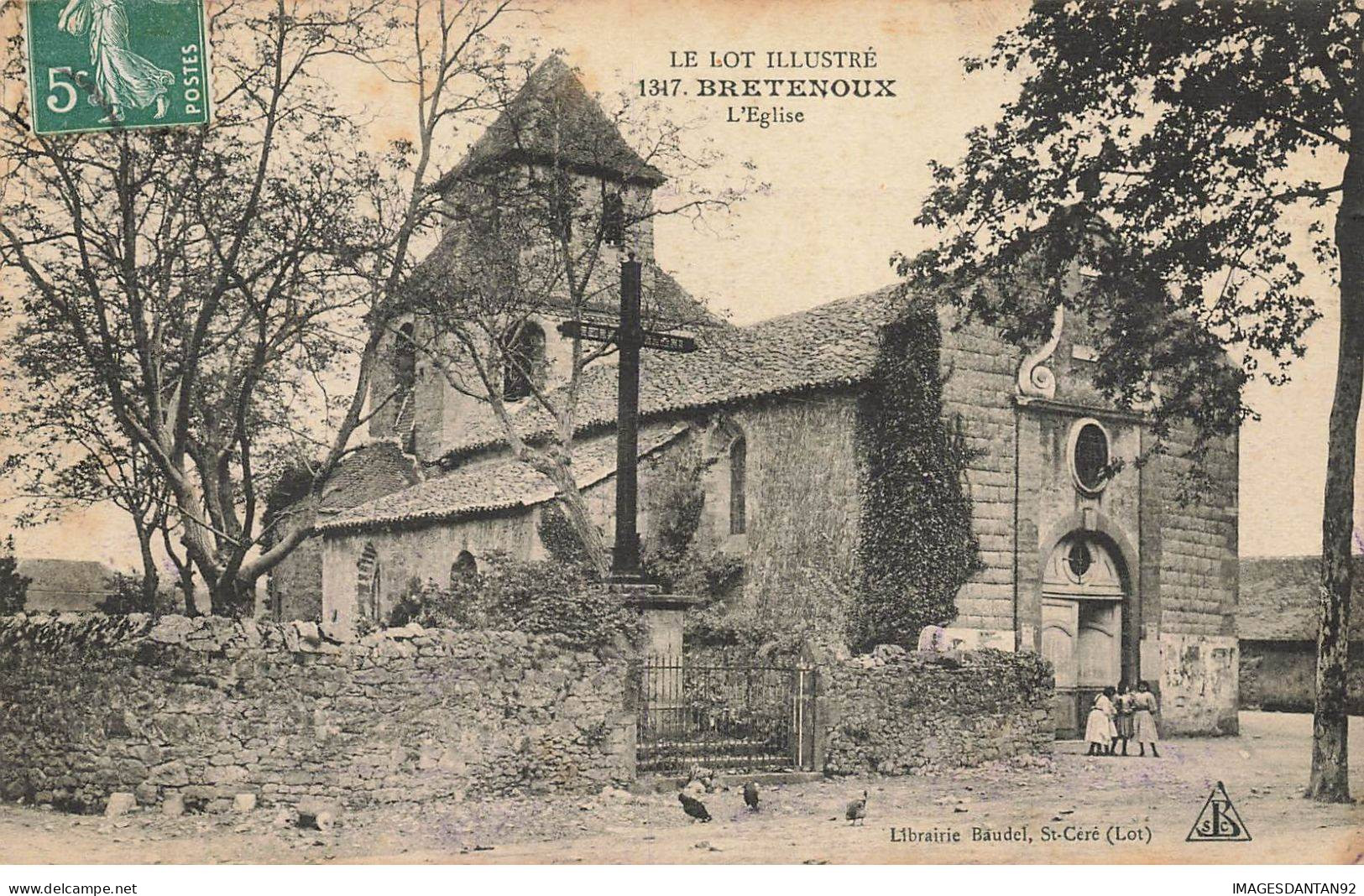 46 BRETENOUX #MK42584 L EGLISE ILLUSTRE - Bretenoux