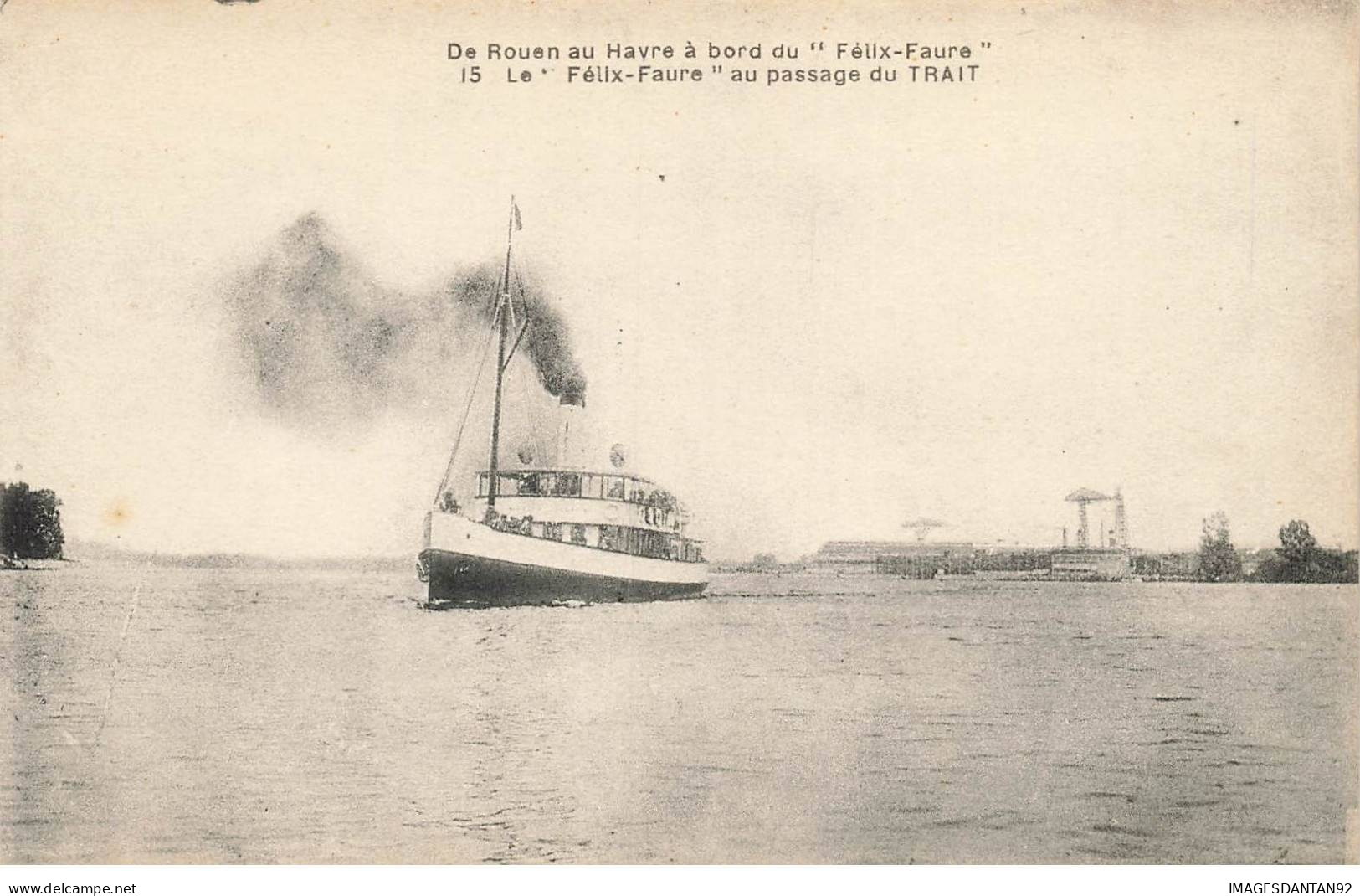 76 ROUEN #MK42890 LE FELIX FAURE AU PASSAGE DU TRAIT BATEAU - Rouen