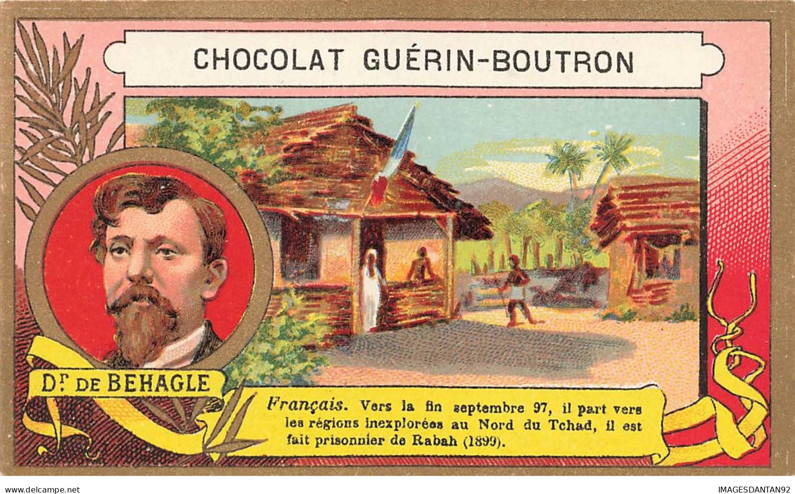 CHROMO #CL40293 CHOCOLAT GUERIN BOUTRON DR DE BEHAGLE TCHAD  AFRIQUE COLONIALE HEROLD PARIS - Guérin-Boutron