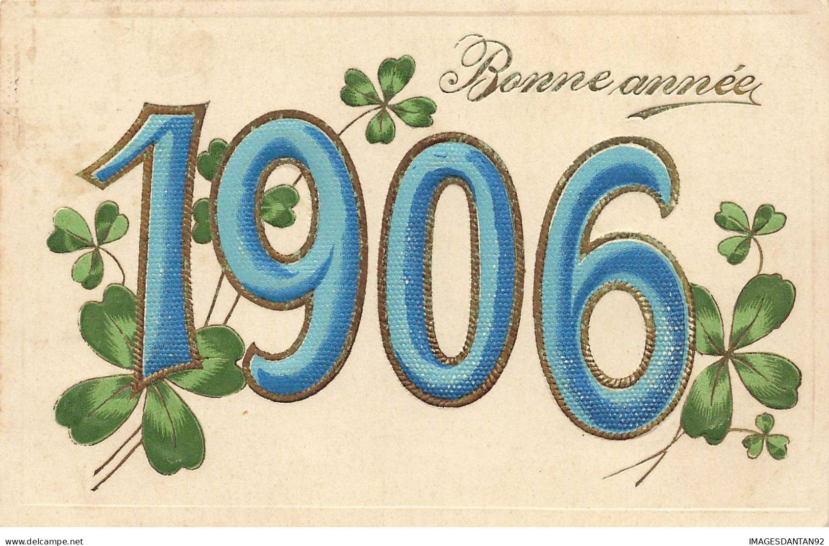FANTAISIES #MK41928 BONNE ANNEE 1906 TREFLES - Sonstige & Ohne Zuordnung